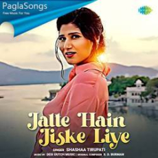 Jalte Hain Jiske Liye Mp3 Jalte Hain Jiske Liye Mp3